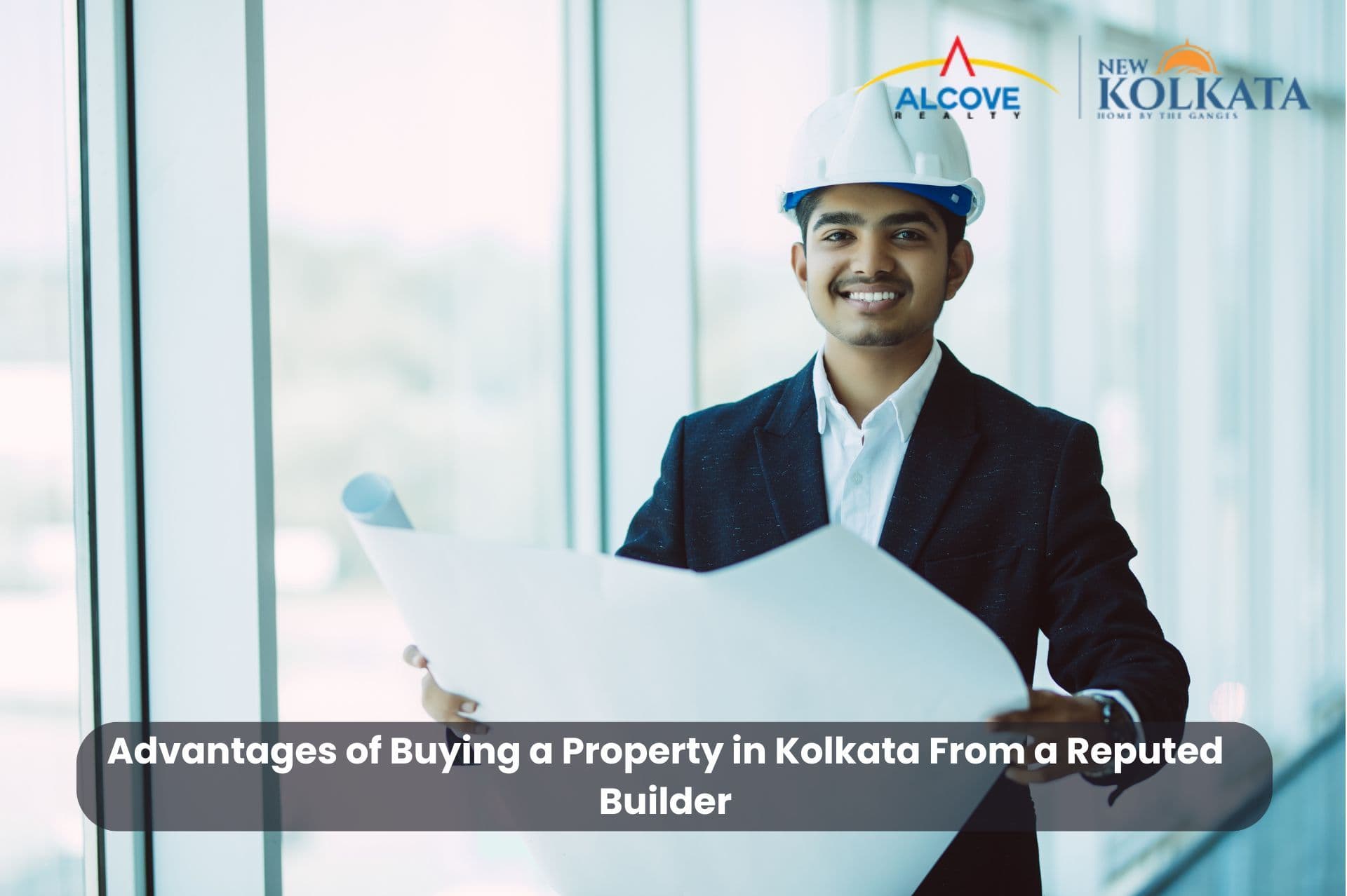 Advantages of Buying a Property in Kolkata From a Reputed Builder.jpg