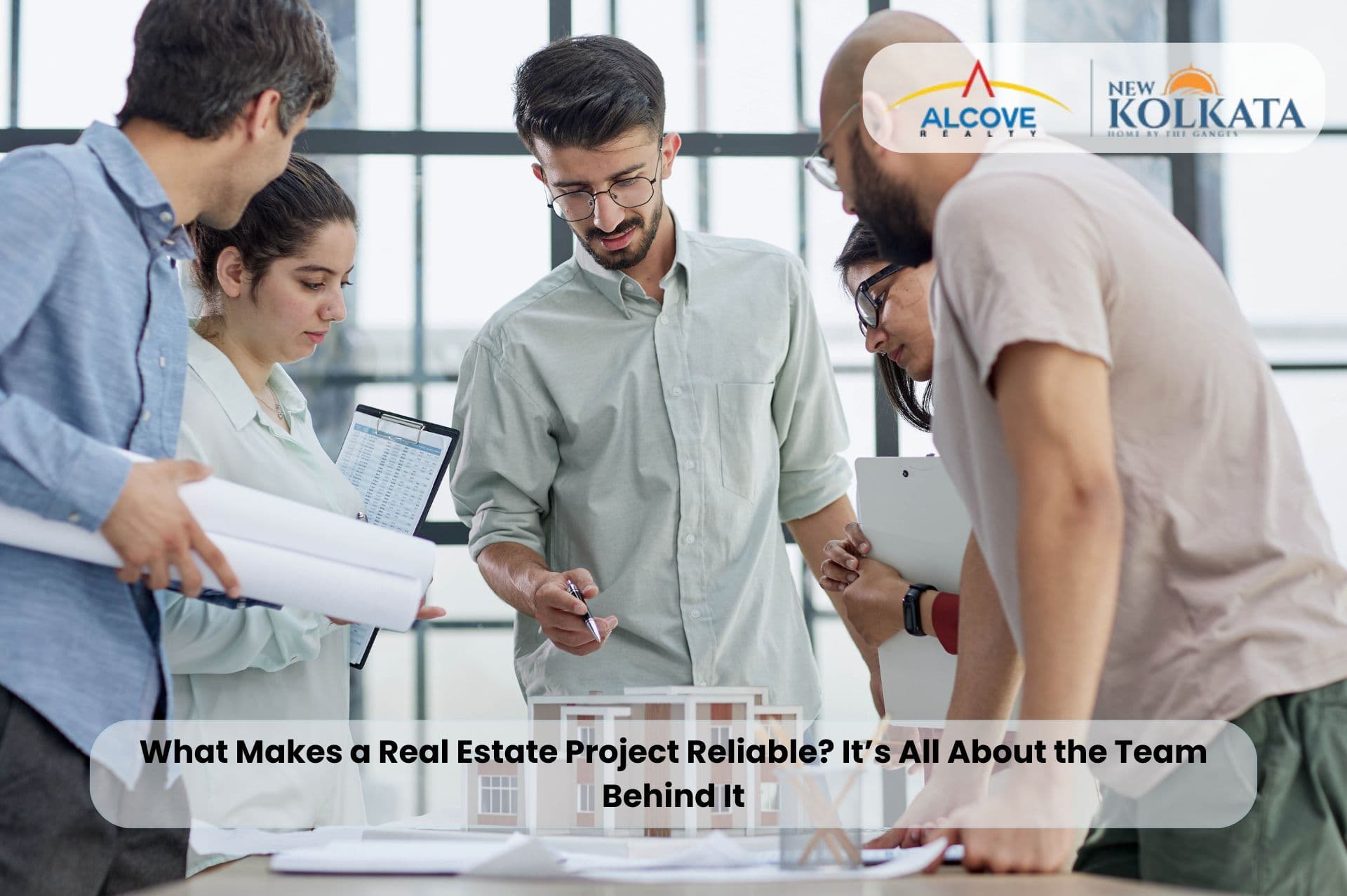 What Makes a Real Estate Project Reliable It’s All About the Team Behind It.jpg